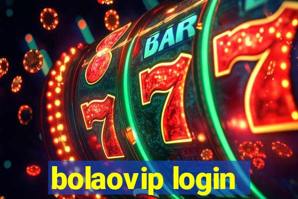 bolaovip login